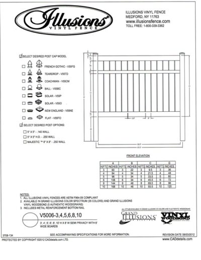 V5006 by Illusions Vinyl Fence offers 6 inch boards with 1/2 inch spacing and a mid rail of 2x3.5 inches. Available in all heights and finishes.
